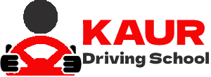 Kaur Driving School-Learn Driving with us